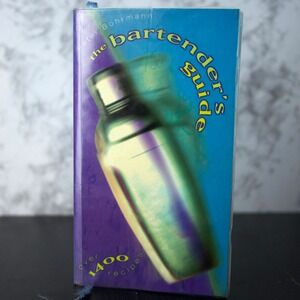 The Bartender's Guide by Peter Bohrmann Over 1400 Recipes Cocktails